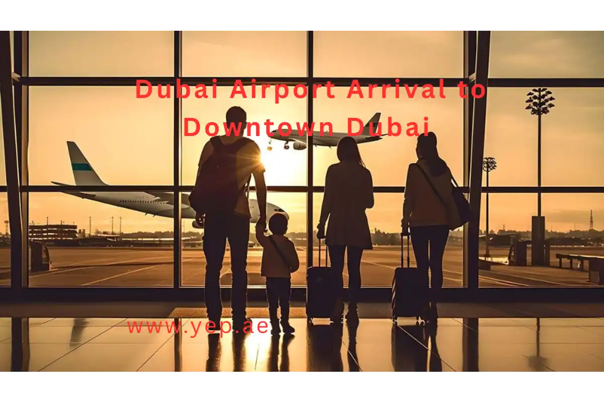 Dubai Airport Arrival to Downtown Dubai Hotels in 5-Seater Car
